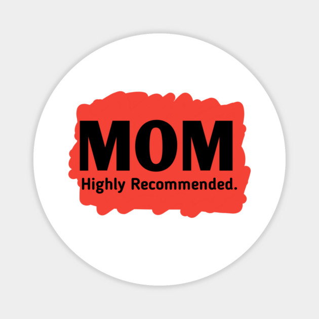 Mom highly recommended Magnet by BlackMeme94