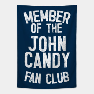 John Candy Fan Club Tapestry