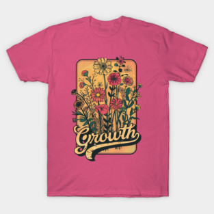 Positive message Growth T-Shirt