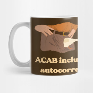 acab includes autocorrect Mug
