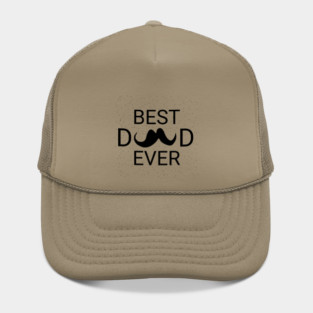 Best Dad Ever Hat