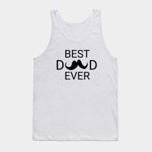 Best Dad Ever Tank Top