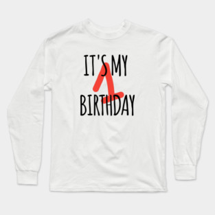 It's My 1th Birthday Long Sleeve T-Shirt