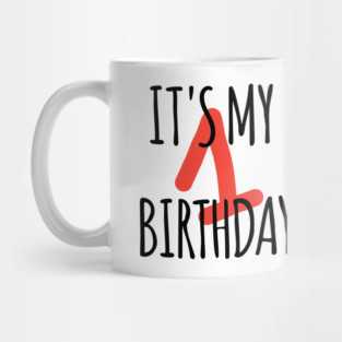 It's My 1th Birthday Mug