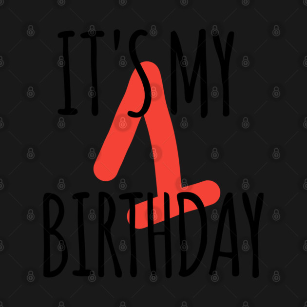 It's My 1th Birthday by BlackMeme94