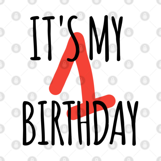 It's My 1th Birthday by BlackMeme94