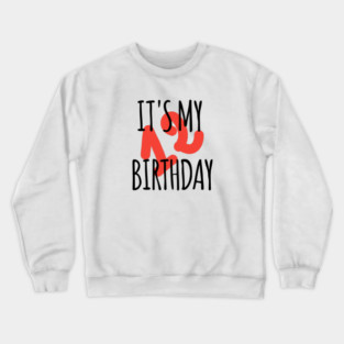 It's My 12th Birthday Crewneck Sweatshirt