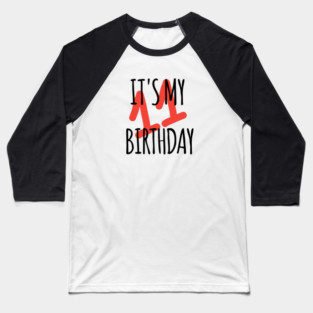 It's My 11th Birthday Baseball T-Shirt