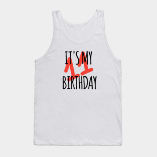 It's My 11th Birthday Tank Top