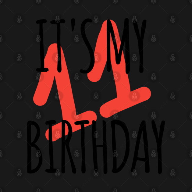It's My 11th Birthday by BlackMeme94