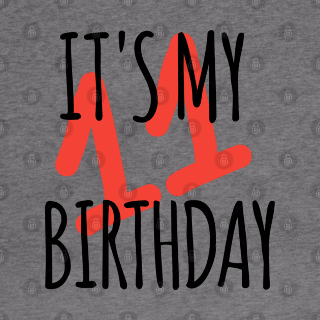 It's My 11th Birthday by BlackMeme94