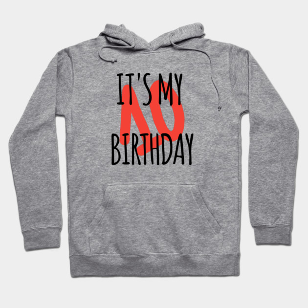 It's My 10th Birthday Hoodie by BlackMeme94