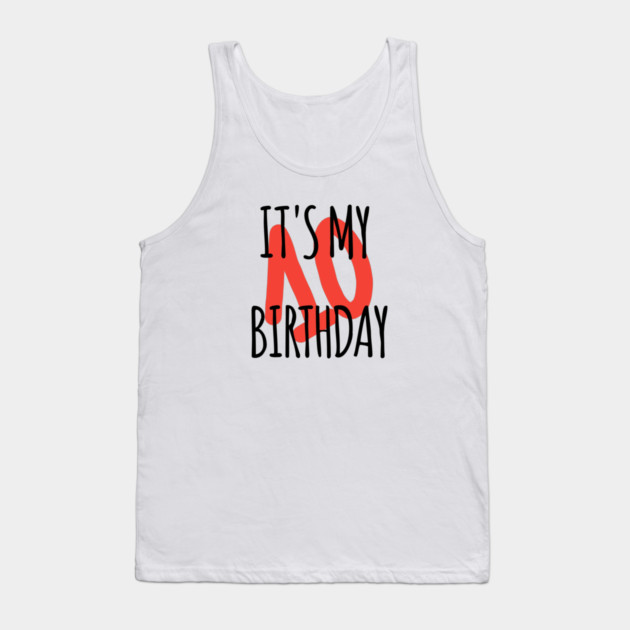 It's My 10th Birthday Tank Top by BlackMeme94