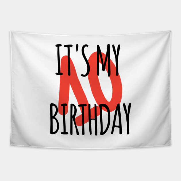 It's My 10th Birthday Tapestry by BlackMeme94