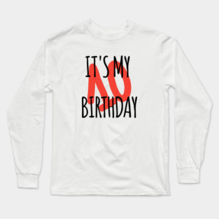 It's My 10th Birthday Long Sleeve T-Shirt