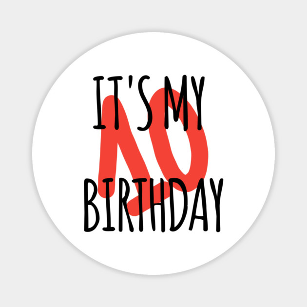 It's My 10th Birthday Magnet by BlackMeme94