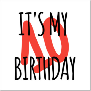 It's My 10th Birthday Posters and Art