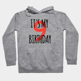 It's My 9th Birthday Hoodie