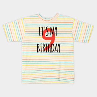 It's My 9th Birthday Kids T-Shirt