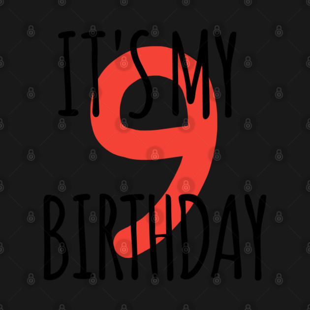 It's My 9th Birthday by BlackMeme94
