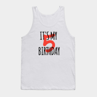 It's My 5th Birthday Tank Top