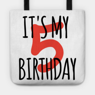 It's My 5th Birthday Tote
