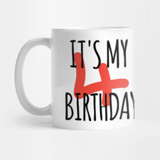 It's My 4th Birthday Mug
