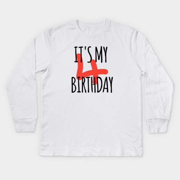 It's My 4th Birthday Kids Long Sleeve T-Shirt by BlackMeme94