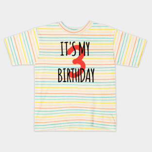 It's My 3th Birthday Kids T-Shirt