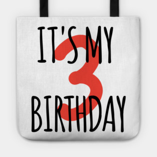 It's My 3th Birthday Tote