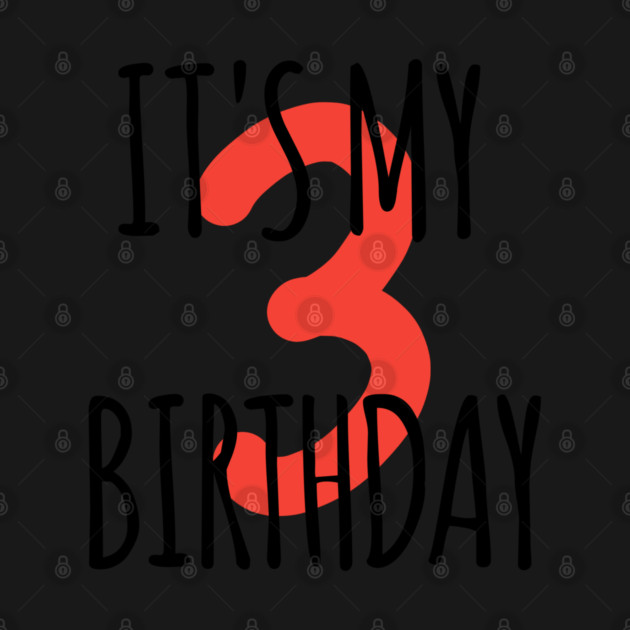 It's My 3th Birthday by BlackMeme94