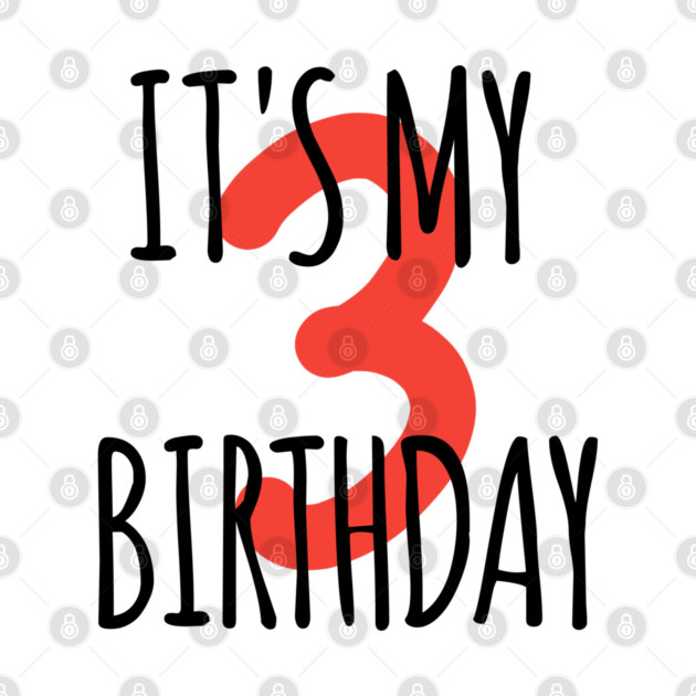 It's My 3th Birthday by BlackMeme94