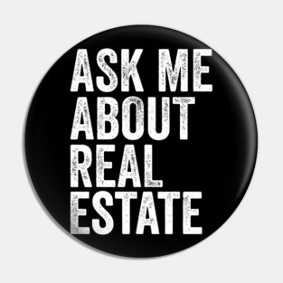 Ask me about Real Estate Pin