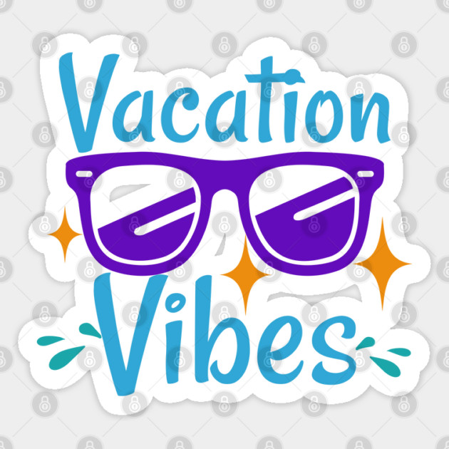 Vacation Vibes Sticker by WarFX Designs