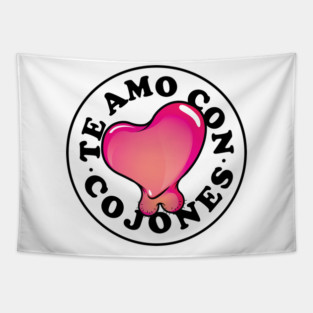Te amo con cojones Tapestry