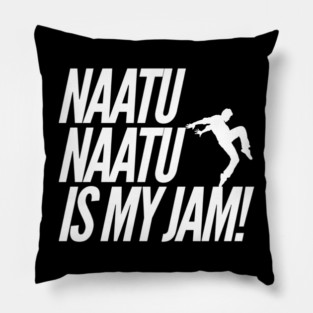 Naatu Naatu Tee white letters Pillow