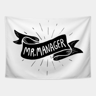 I'm Mr.Manager! Tapestry