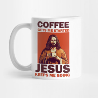 Christian Jesus Keeps me going, Coffee Lover Mug