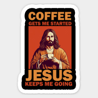 Christian Jesus Keeps me going, Coffee Lover Magnet