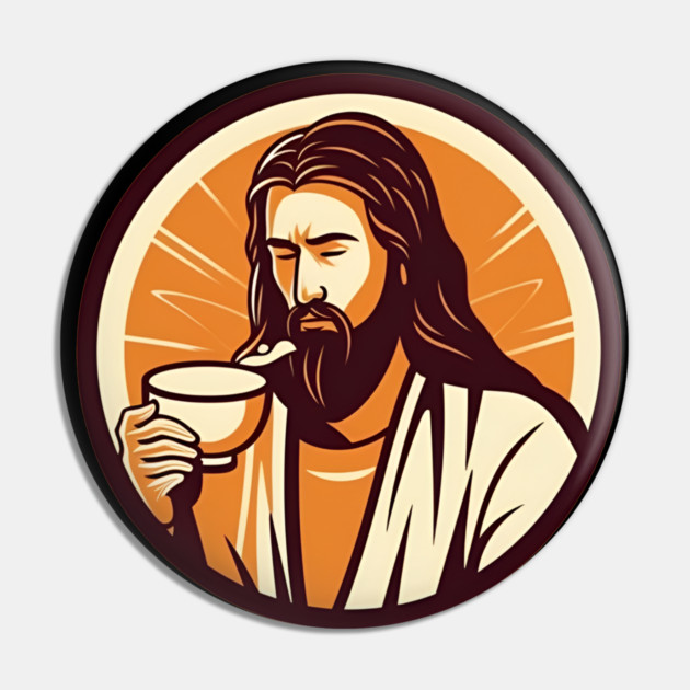 Christian Jesus Drinking Tea Pin by logiamerch