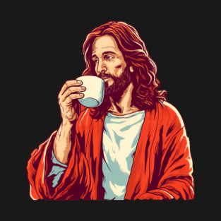 Christian Jesus Drinking Tea T-Shirt