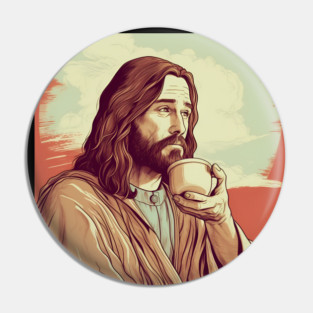 Christian Jesus Drinking Tea Pin