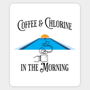 The Smell of Coffee & Chlorine in the Morning Sticker