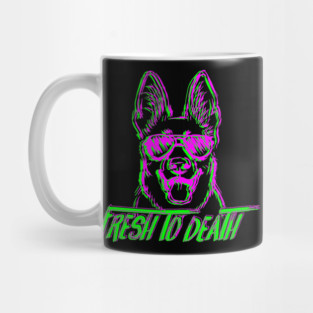 Fresh To Death German Shepherd - Dog Lover Dogs Mug
