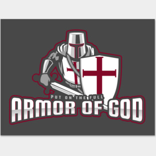 Put on the Full Armor of God Posters and Art