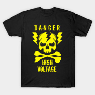 DANGER!   High Voltage T-Shirt