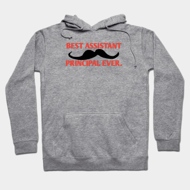 Best assistant principal ever, Gift For Male assistant principal Hoodie by BlackMeme94