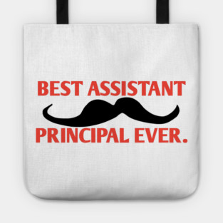 Best assistant principal ever, Gift For Male assistant principal Tote