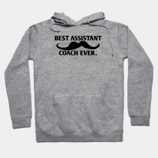 Best assistant coach ever, Gift for male assistant coach with mustache Hoodie by BlackMeme94