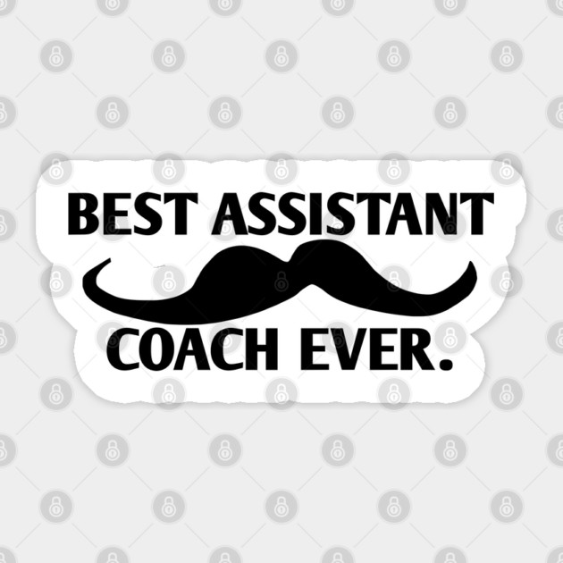 Best assistant coach ever, Gift for male assistant coach with mustache Sticker by BlackMeme94